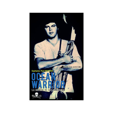 book OCEAN WARRIOR - LA GENÈSE DE SEA SHEPHERD