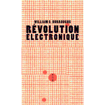 book RÉVOLUTION ELECTRONIQUE burroughs