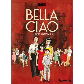 livre bd BELLA CIAO (L’INTÉGRALE) baru