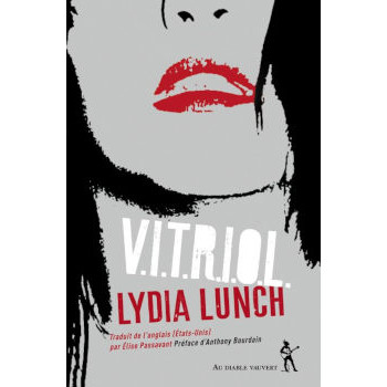 livre V.I.T.R.I.O.L lydia lunch livre V.I.T.R.I.O.L lydia lunch