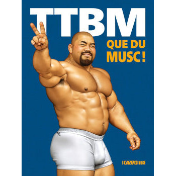 comic book TTBM - QUE DU MUSC ! manga