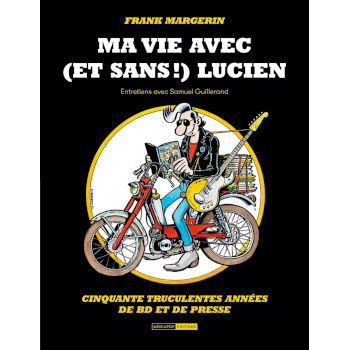 livre MA VIE AVEC (ET SANS!) LUCIEN margerin