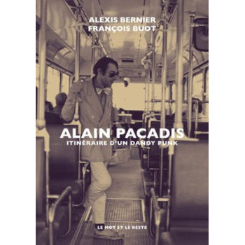 livre ALAIN PACADIS - ITINERAIRE D'UN DANDY PUNK