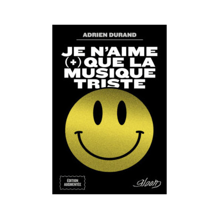 livre JE N'AIME (+) QUE LA MUSIQUE TRISTE