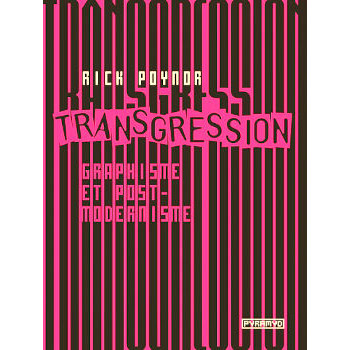 livre TRANSGRESSION - GRAPHISME ET POSTMODERNISME