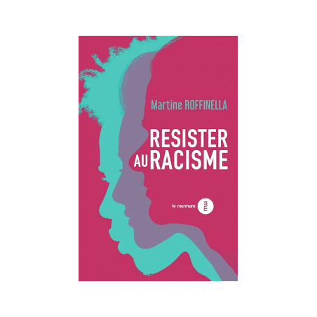 livre RÉSISTER AU RACISME