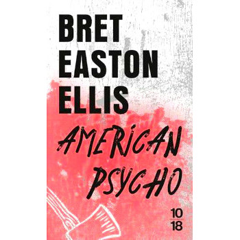 livre AMERICAN PSYCHO bret easton ellis