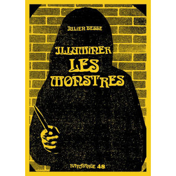 RATCHARGE FANZINE N°48 ILLUMINER LES MONSTRES