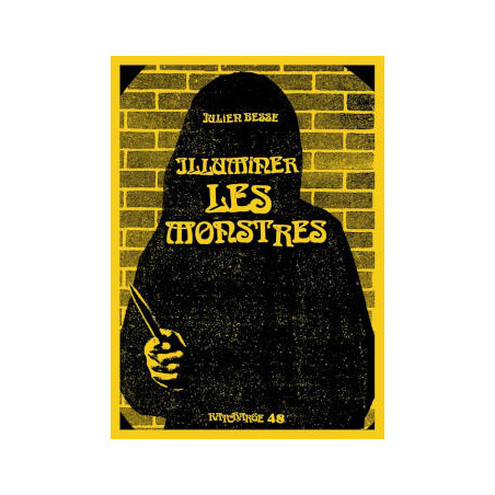 RATCHARGE FANZINE N°48 ILLUMINER LES MONSTRES