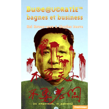 Livre BUREAUCRATIE, BAGNES ET BUSINESS