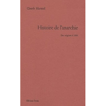 Livre HISTOIRE DE L’ANARCHIE