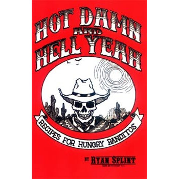 HOT DAMN & HELL YEAH / THE DIRTY SOUTH
