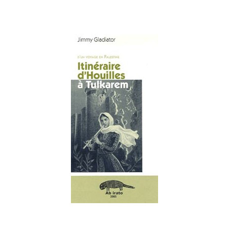 Book ITINERAIRE D’HOUILLES A TULKAREM