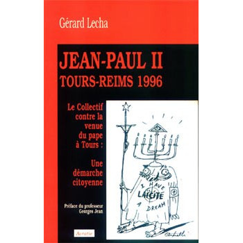 Livre JEAN PAUL II TOURS - REIMS 1996