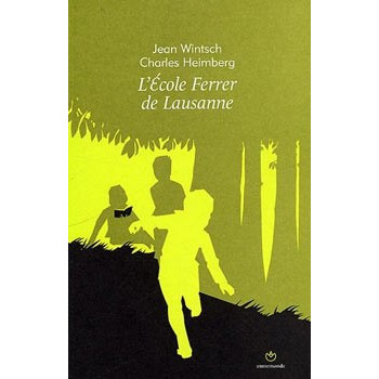 Book L'ECOLE FERRER DE LAUSANNE