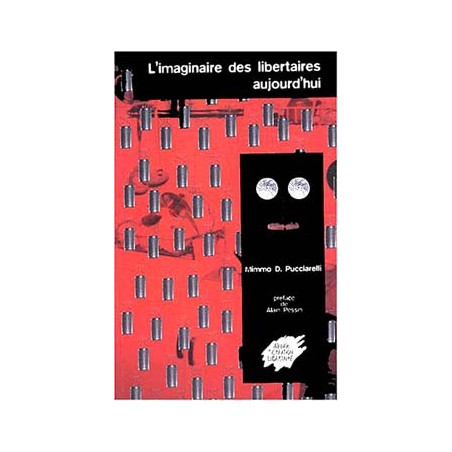 Book L'IMAGINAIRE DES LIBERTAIRES AUJOURD'HUI