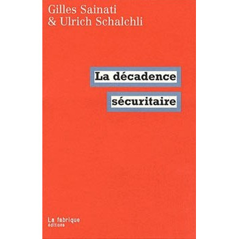 Book LA DECADENCE SECURITAIRE