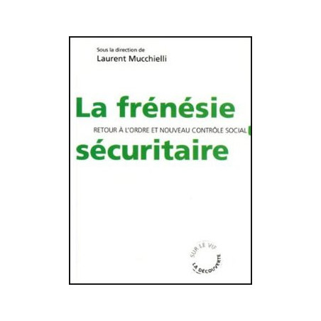 Book LA FRENESIE SECURITAIRE